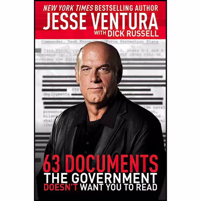 کتاب  63Documents the Government Doesnt Want You to Read اثر Jesse Ventura and Dick Russell انتشارات Skyhorse