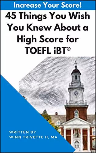 دانلود کتاب 45 Things You Wish You Knew About a High Score for TOEFL iBT