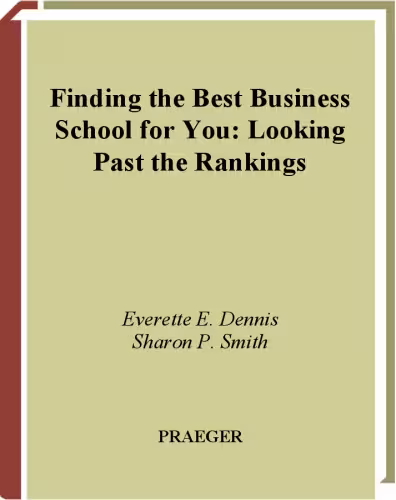 خرید و دانلود نسخه کامل کتاب Finding the Best Business School for You: Looking Past the Rankings