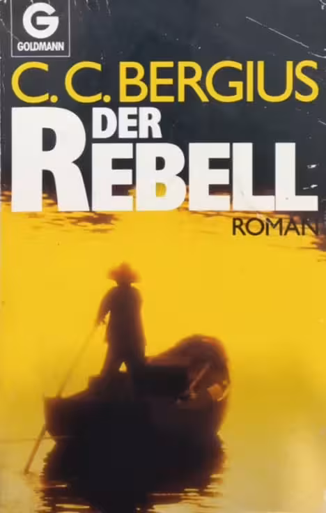 Der Rebell | C. C. Bergius