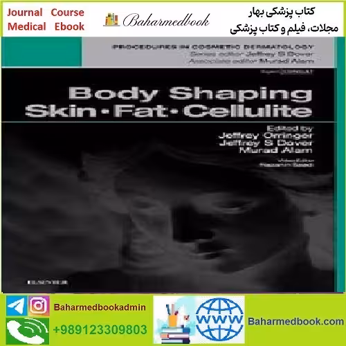Body Shaping Skin Fat Cellulite Procedures in Cosmetic Dermat