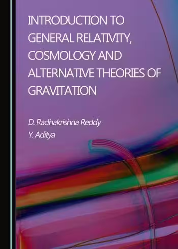 خرید و دانلود نسخه کامل کتاب Introduction to General Relativity, Cosmology and Alternative Theories of Gravitation