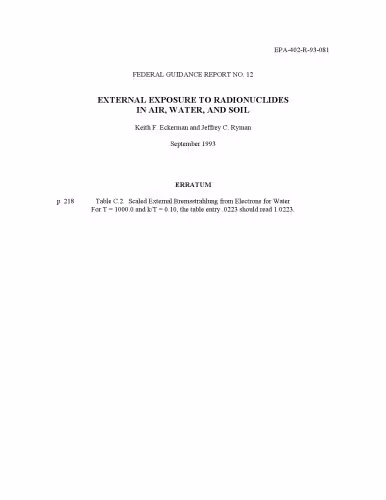 خرید و دانلود نسخه کامل کتاب External exposure to radionuclides in air, water, and soil exposure-to-dose coefficients for general application, based on the 1987 federal radiation protection guidance (SuDoc EP 1.2:R 11 22)