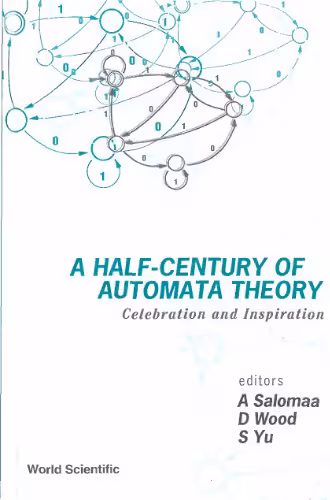 خرید و دانلود نسخه کامل کتاب A half-century of automata theory: celebration and inspiration