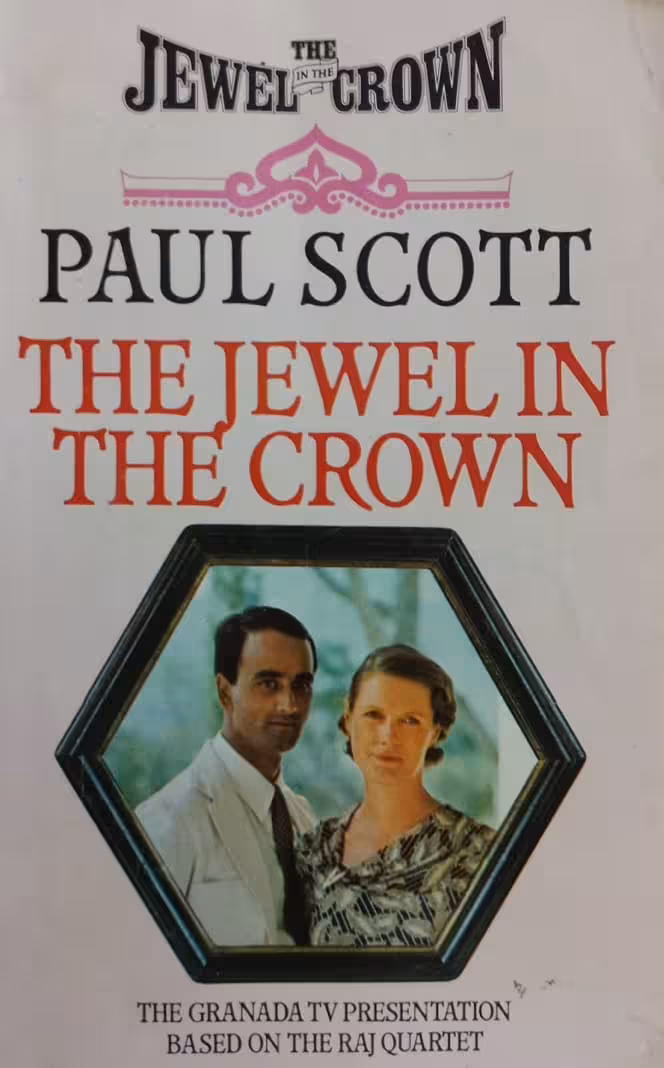 The Jewel in the Crown | Paul Scott