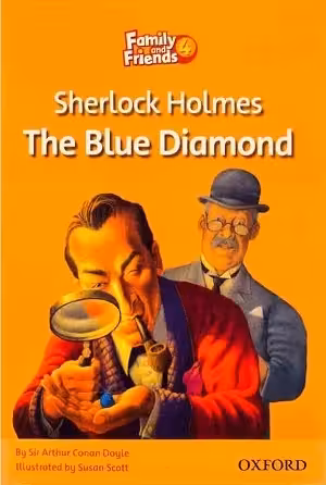 فمیلی اند فرندز ریدرز 4 | کتاب داستان انگلیسی Family and Friends readers 4: Sherlock Holmes