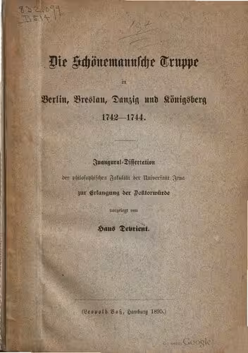 خرید و دانلود نسخه کامل کتاب Die Schönemannsche Truppe in Berlin, Breslau, Danzig und Königsberg 1742 - 1744