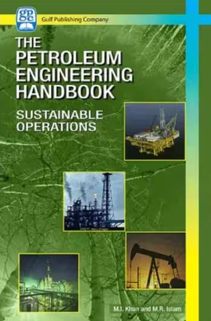 خرید و دانلود نسخه کامل کتاب The Petroleum Engineering Handbook: Sustainable Operations