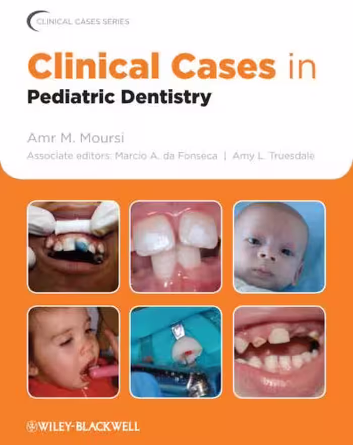 خرید و دانلود نسخه کامل کتاب Clinical Cases in Pediatric Dentistry