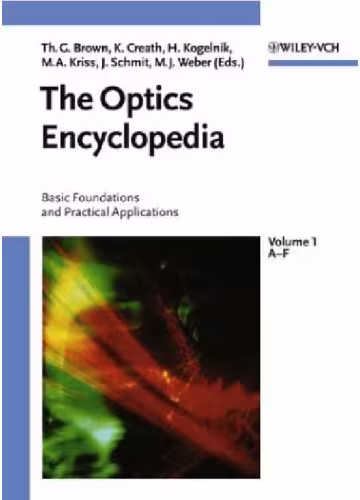 خرید و دانلود نسخه کامل کتاب The Optics Encyclopedia: Basic Foundations and Practical Applications (5 vols, Wiley 2004)