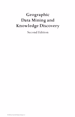 خرید و دانلود نسخه کامل کتاب Geographic Data Mining and Knowledge Discovery, Second Edition (Chapman &amp; Hall CRC Data Mining and Knowledge Discovery Series)