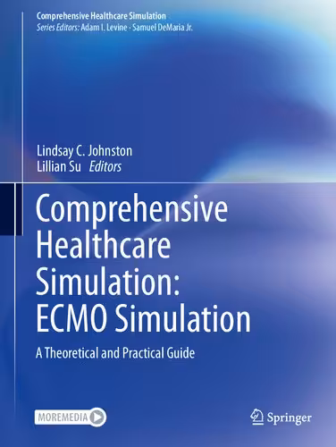 خرید و دانلود نسخه کامل کتاب Comprehensive Healthcare Simulation: ECMO Simulation: A Theoretical and Practical Guide