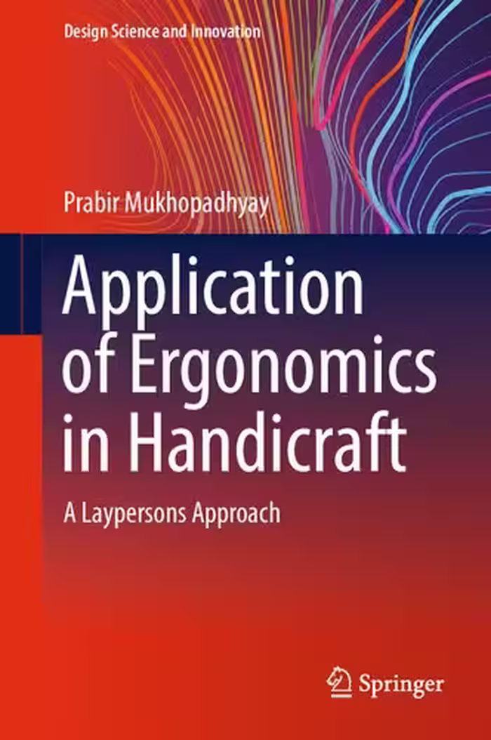 خرید و دانلود نسخه کامل کتاب Application of Ergonomics in Handicraft: A Laypersons Approach