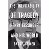 کتاب The Inevitability of Tragedy اثر Barry Gewen انتشارات W. W. Norton and Company