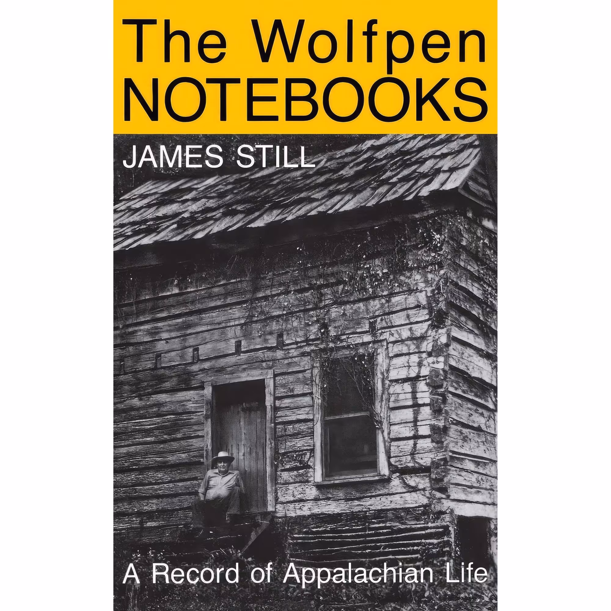 کتاب The Wolfpen Notebooks اثر James Still انتشارات University Press of Kentucky
