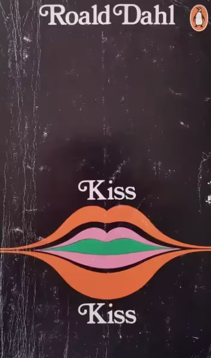 Kiss Kiss | Roald Dahl