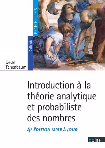 خرید و دانلود نسخه کامل کتاب Introduction à la théorie analytique et probabiliste des nombres