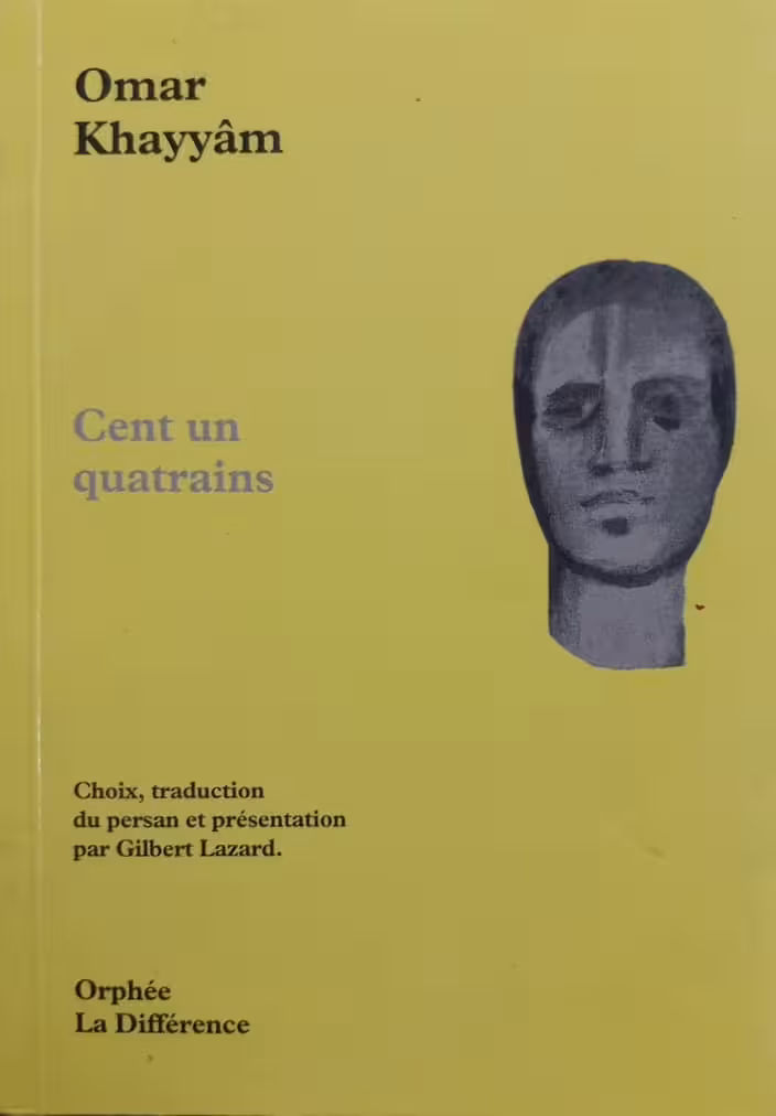 Cent un quatrains | Omar Khayyám