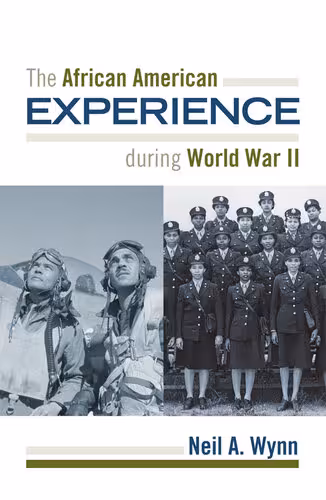 خرید و دانلود نسخه کامل کتاب The African American Experience during World War II