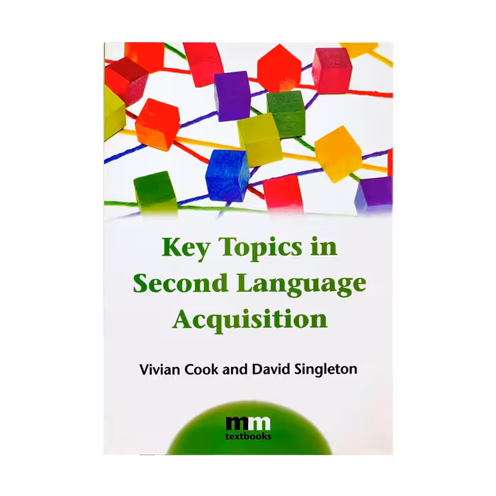 Key Topics in Second Language Acquisition