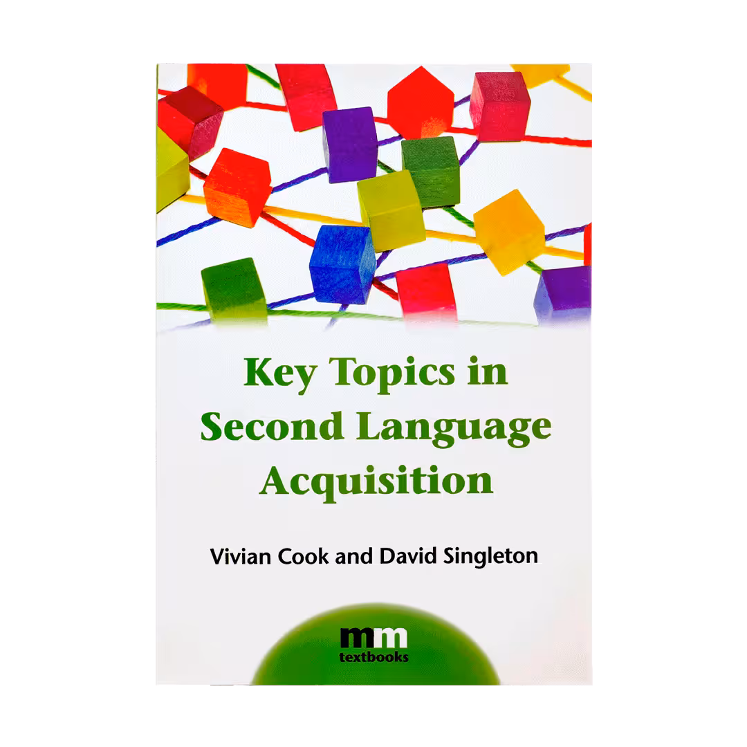 Key Topics in Second Language Acquisition