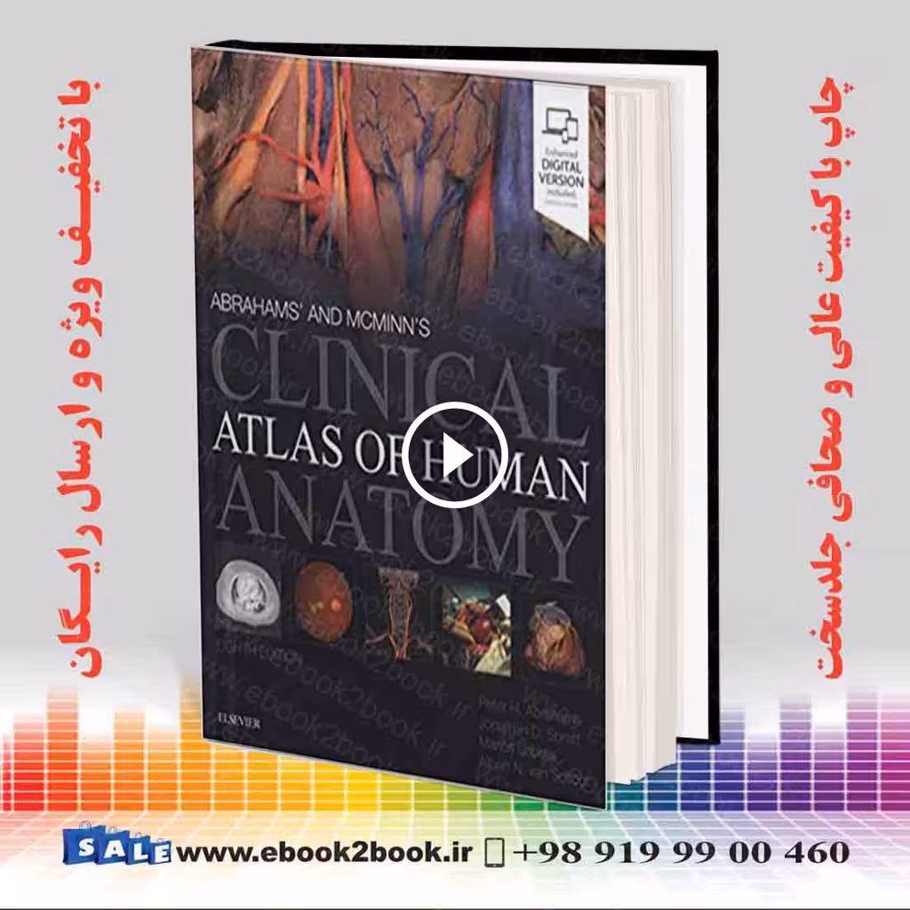 McMinn and Abrahams’ Clinical Atlas of Human Anatomy 8th Edition