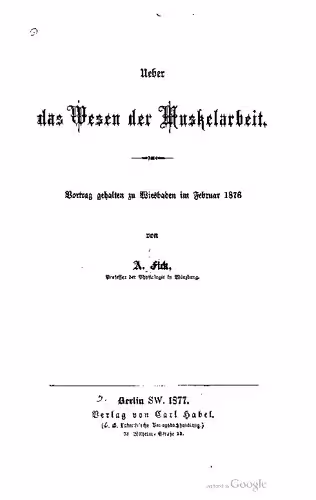خرید و دانلود نسخه کامل کتاب Ueber das Wesen der Muskelarbeit. Vortrag gehalten zu Wiesbaden im Februar 1876
