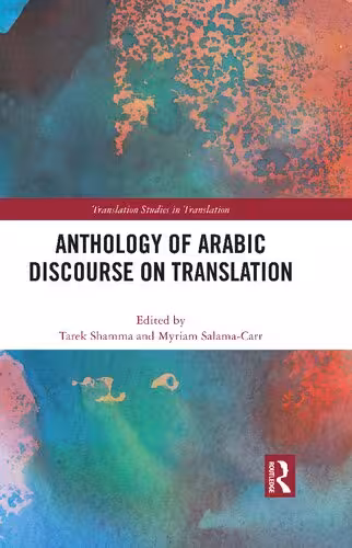 خرید و دانلود نسخه کامل کتاب Anthology of Arabic Discourse on Translation