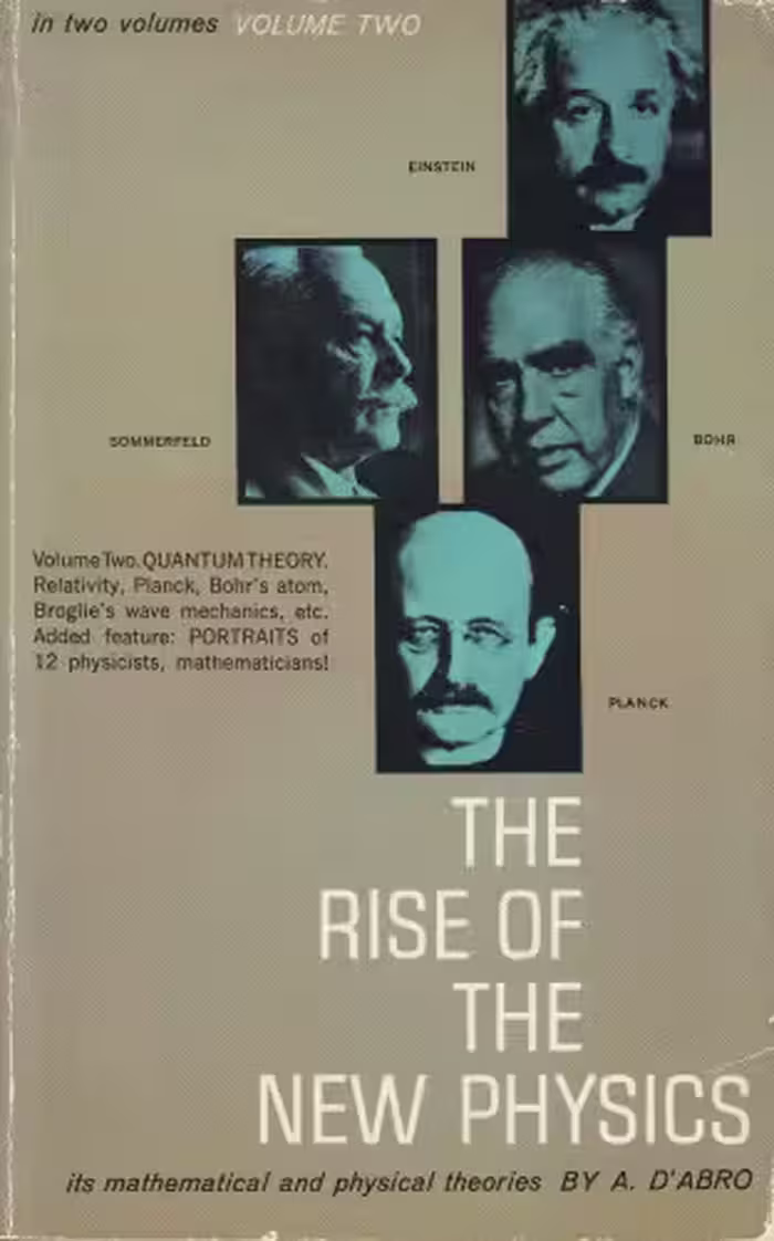 خرید و دانلود نسخه کامل کتاب The Rise Of The New Physics Volume II Quantum Theory