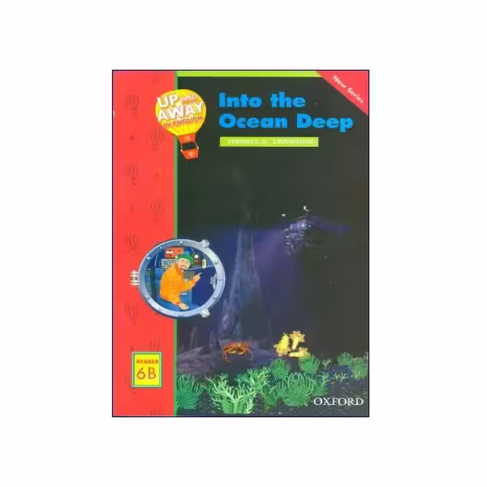 Up and Away in English Reader 6B: Into the Ocean Deep