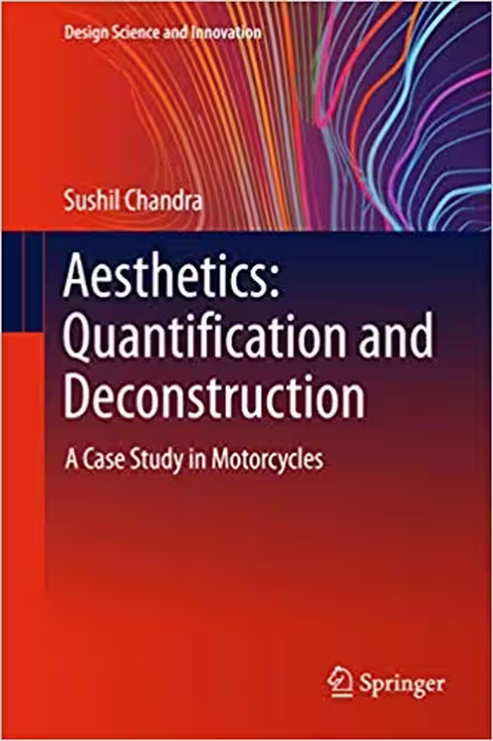 󾕇 دانلود کتاب Aesthetics - Quantification And Deconstruction - A Case Study In Motorcycles, 2018 - دانلود کتاب های دانشگاهی