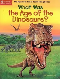 کتاب علمی کودکان What Was the Age of the Dinosaurs