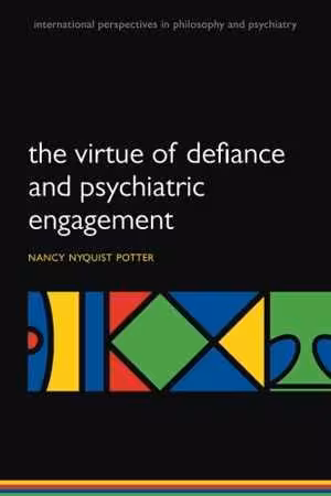 [PDF] دانلود کتاب The Virtue Of Defiance And Psychiatric Engagement, 2016