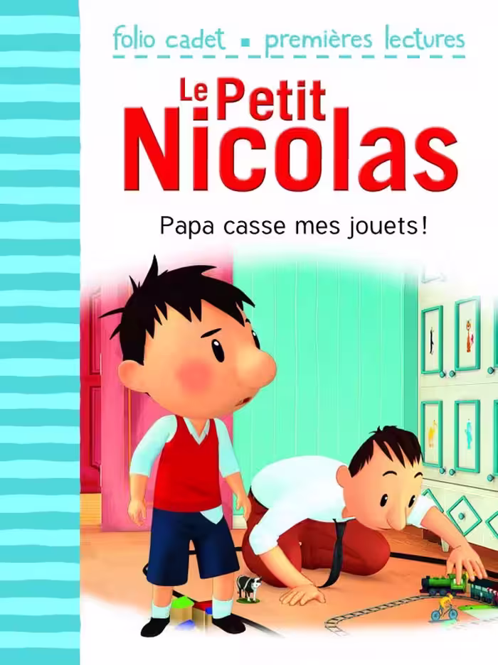 کتاب داستان فرانسوی نیکولای کوچولو – بابا اسباب بازی های من را می شکند! LE PETIT NICOLAS – Papa casse mes jouets !