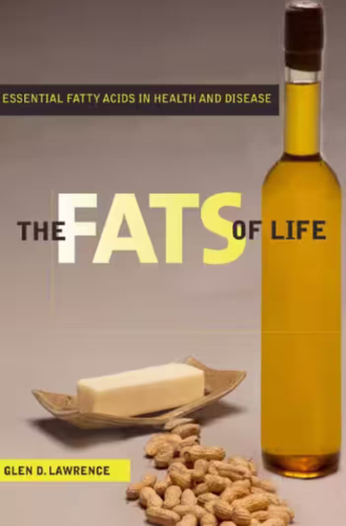 خرید و دانلود نسخه کامل کتاب The Fats of Life: Essential Fatty Acids in Health and Disease