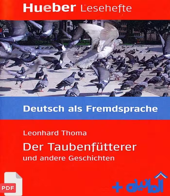 دانلود PDF داستان آلمانی Der Taubenfütterer (سطح B1)