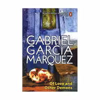 OF Love and other Demons – Gabriel García Márquez