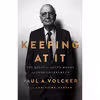 کتاب Keeping At It اثر Paul A Volcker and Christine Harper انتشارات PublicAffairs