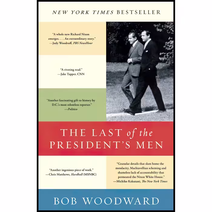 کتاب The Last of the Presidents Men اثر Bob Woodward انتشارات تازه ها