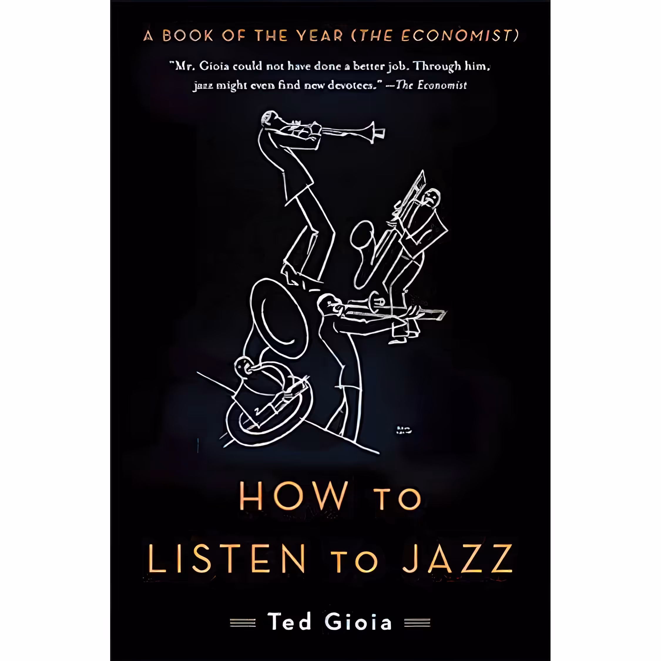 کتاب How to Listen to Jazz اثر Ted Gioia انتشارات تازه ها
