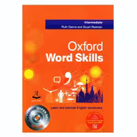 کتاب Oxford Word Skills Intermediate اثر Ruth Gairns And Stuart Redman انتشارات آرماندیس