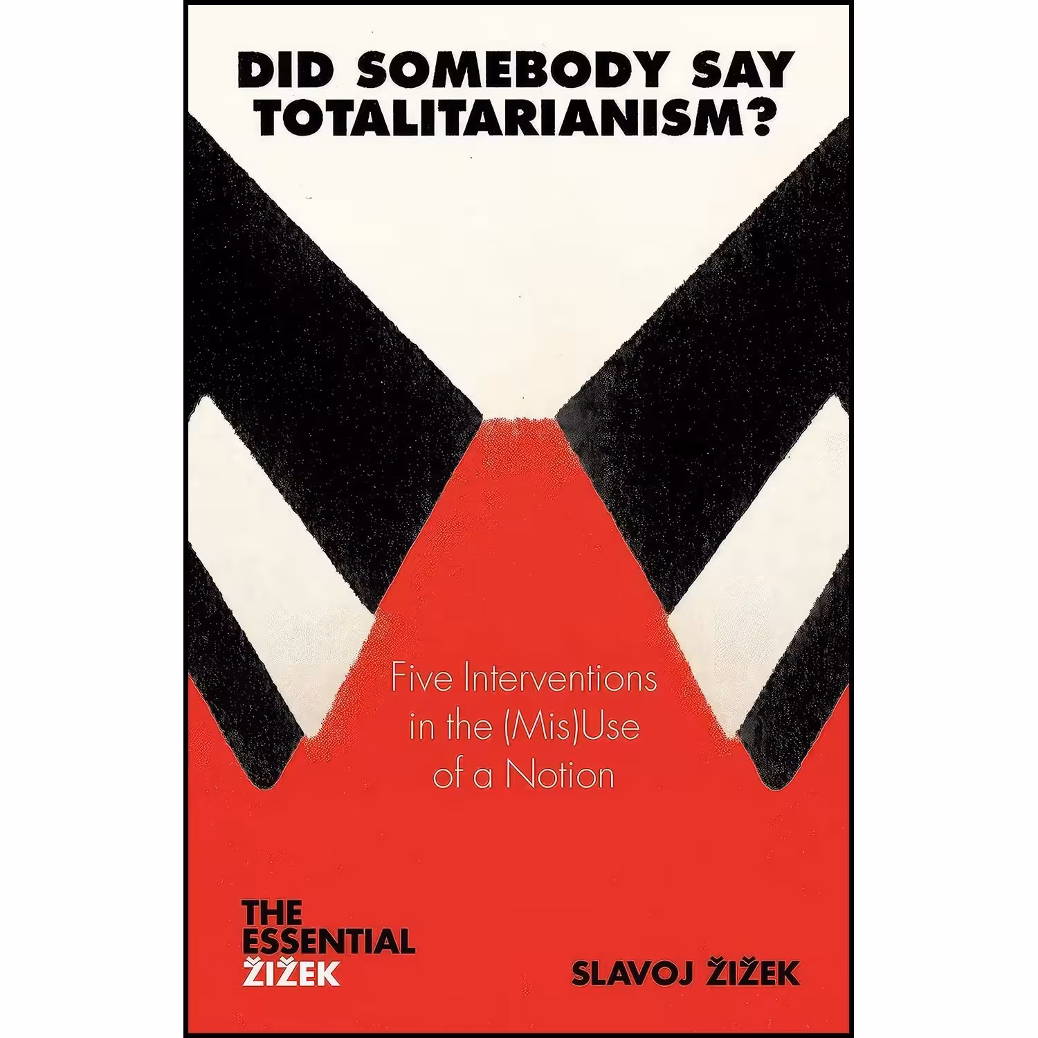 کتاب زبان اصلی Did Somebody Say Totalitarianismn اثر Slavoj zizek