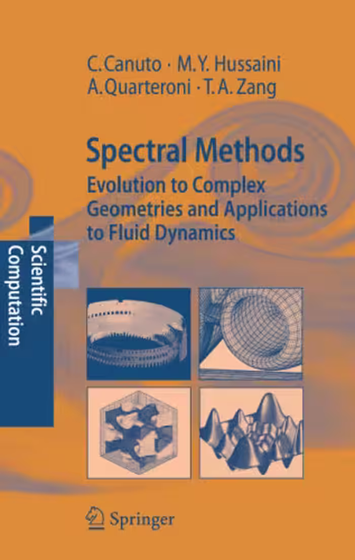 خرید و دانلود نسخه کامل کتاب Spectral methods: Evolution to complex geometries and applications to fluid dynamics