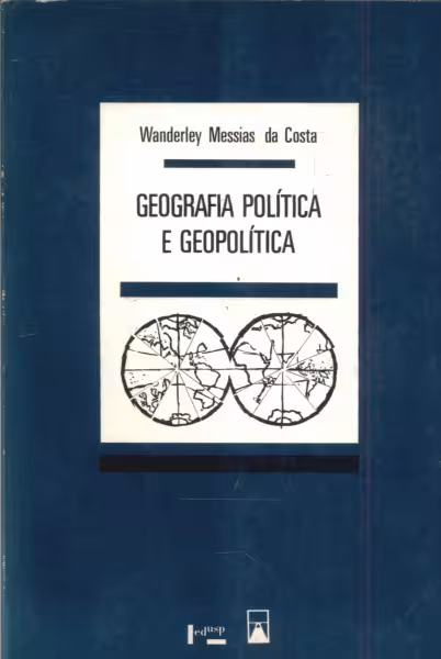 خرید و دانلود نسخه کامل کتاب Geografia Política e Geopolítica: discursos sobre o território e o poder