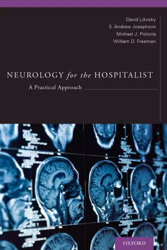 خرید و دانلود نسخه کامل کتاب Neurology for the Hospitalist: A Practical Approach
