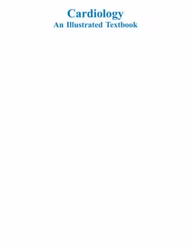 خرید و دانلود نسخه کامل کتاب Cardiology An Illustrated Textbook