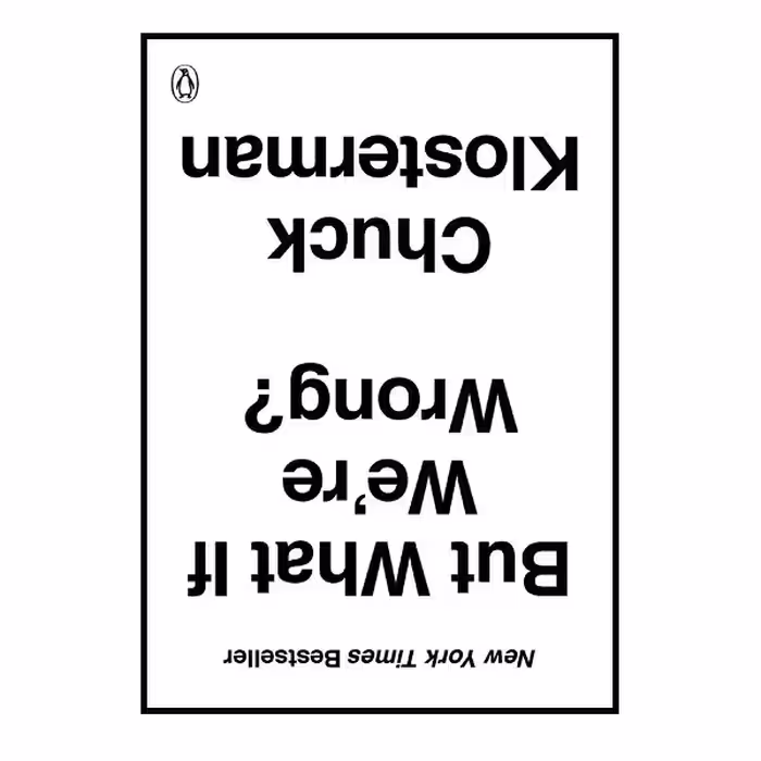 رمان انگلیسی But What If We’re Wrong اثر Chuck Klosterman