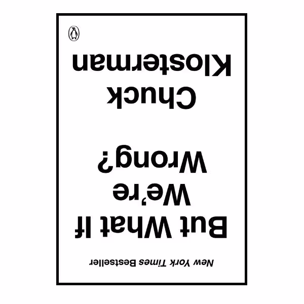 رمان انگلیسی But What If We’re Wrong اثر Chuck Klosterman