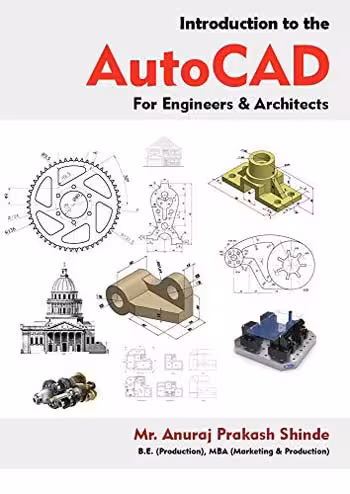  دانلود کتاب Introduction To The AutoCAD For Engineers & Architects - دانلود کتاب های دانشگاهی