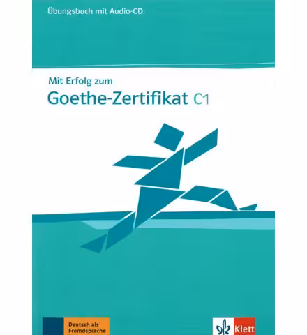 کتاب Mit Erfolg zum Goethe Zertifikat C1